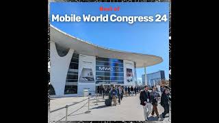 Best of MWC 24 - Die Highlights aus Barcelona