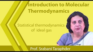 Lecture 31 : Statistical thermodynamics of ideal gas