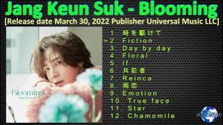 Jang Keun Suk - Blooming [2022] (snippet of songs)