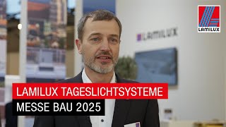 Innovative Produkthighlights Von Lamilux Roda Auf Der Bau 2025