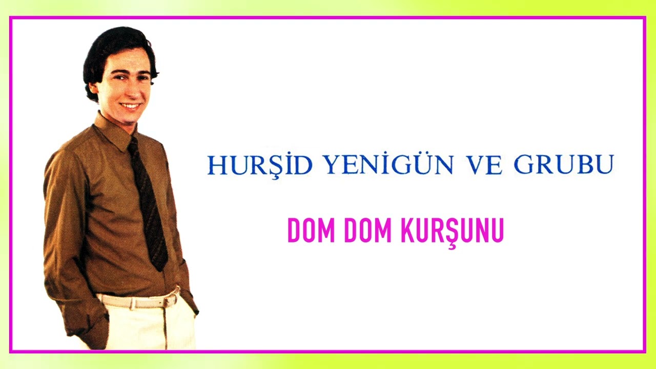Assista a Hurşid Yenigün ve Grubu - Dom Dom Kurşunu / Yenigün Plak no YouTube Assista a Hurşid Yenigün ve Grubu - Dom Dom Kurşunu / Yenigün Plak no YouTube