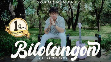 Dorman Manik - BILOLANGON - (Official Music Video)