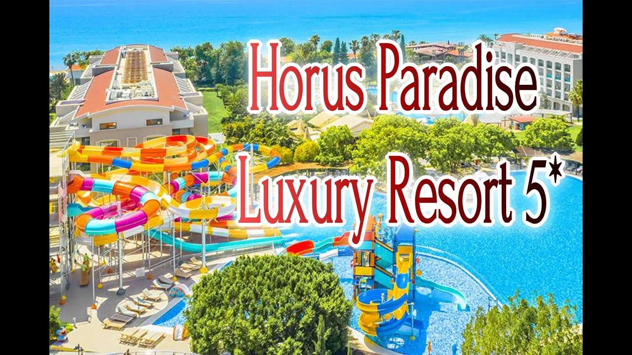 Horus paradise luxury resort 5 карта отеля