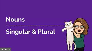 Grammar Singular Plural Nouns