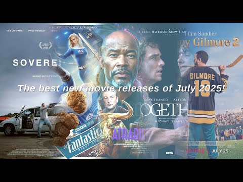 July 2025 Movie Guide: 5 best Releases!