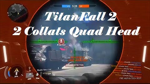 TITANFALL 2- Double Take Quad head shot!!
