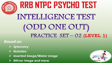 RRB NTPC PSYCHO TEST ||INTELLIGENCE TEST (ODD ONE OUT) PRACTICE SET - 02 (Level 1)