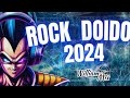 Rock doido 2024  dj william mix 2024  melody 2024 atualizado rockdoido melody2024