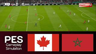 Pes 21 | Canada Vs Morocco - Fifa World Cup 2026 | Efootball Gameplay Pc