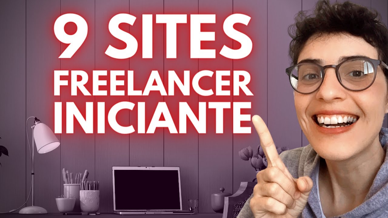 9 Sites para Trabalhar Como Freelancer Iniciante e Ganhar Dinheiro na Internet