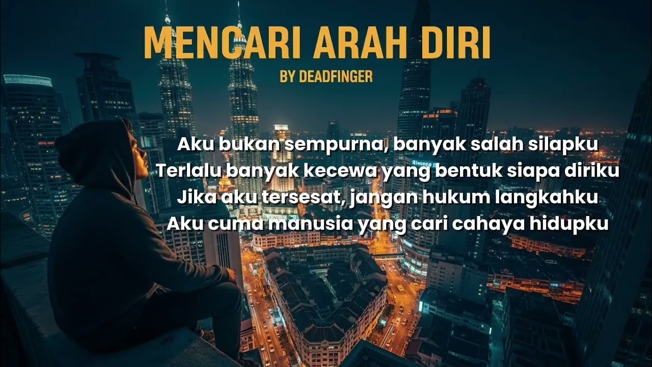 Mencari Arah Diri - Deadfinger (Borni Music)