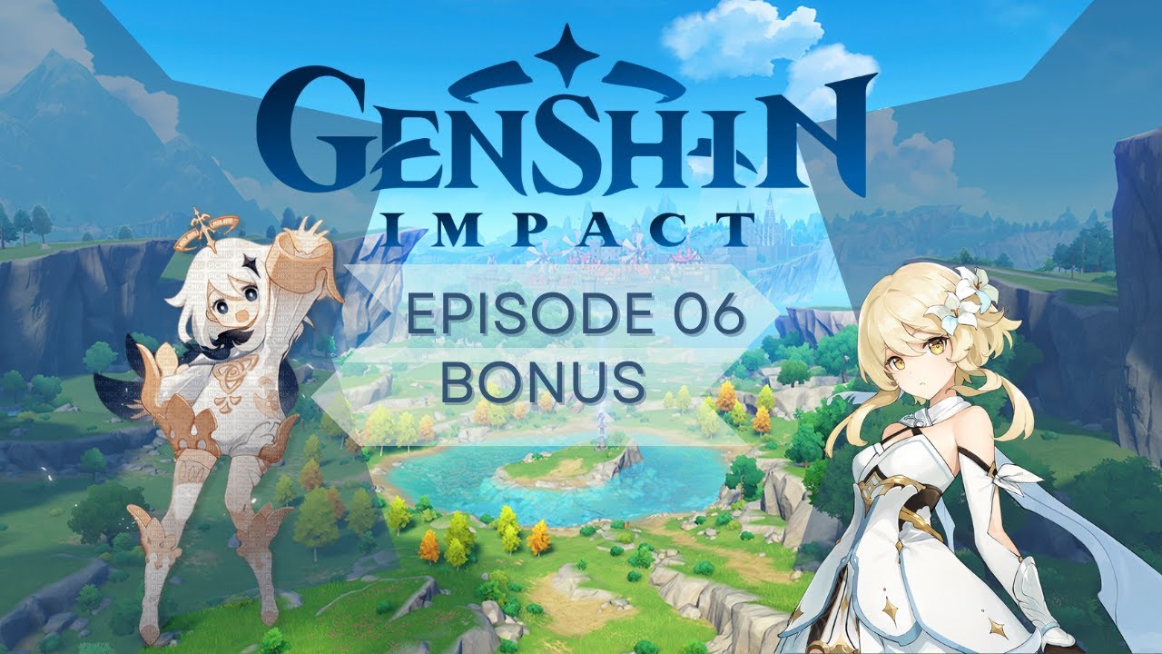 Missions quotidienne et résine Genshin Impact épisode bonus YouTube