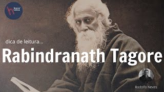 Dica de leitura: Rabindranath Tagore - Máximas