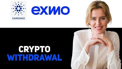 How To Withdraw Cardano From Exmo To Binance 2025
