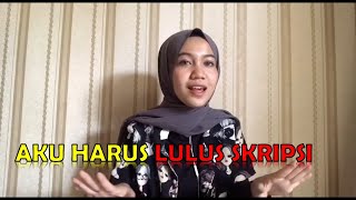 Aku Harus Lulus Skripsi - Lagu Parodi Skripsi (Original Song By Fiersa Besari - Celengan Rindu)