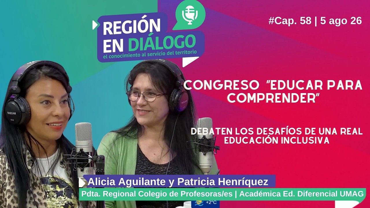 Región en Dialogo - Como fortalecer una educación más inclusiva.