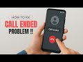 How To Fix Call Ended Issue On Android Phone