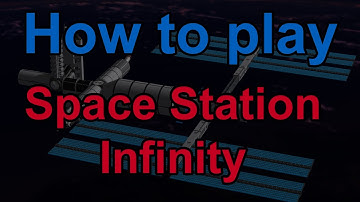 How to Play Space Station Infinity! | Roblox