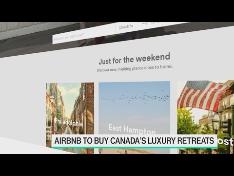 Airbnb in Talks to Buy Canada’s Luxury Retreats Airbnb in Talks to Buy Canada’s Luxury Retreats