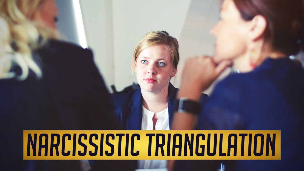 Narcissistic Triangulation - YouTube