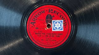 Download Lagu When the Yiddisher Band Played an Irish Tune - Alf Collins (Arrow A41) (1912) MP3