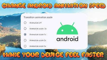 How To Change Android Animation Speed (2025)