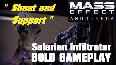 Shoot and Support; Salarian Infiltrator Gameplay - MASS EFFECT: ANDROMEDA MULTIPLAYER