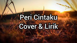 Peri Cintaku - Cover By Fadhilah Intan