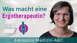 Was macht eine Ergotherapeutin? - Medizin ABC | Asklepios