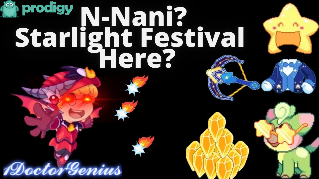 Starlight Festival Here?!! Nnnani?!! Prodigy Math Game 2022