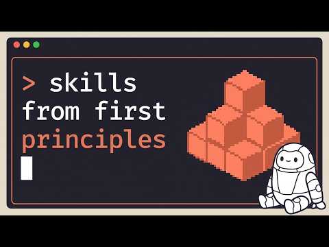 Claude Code Skills from First Principles