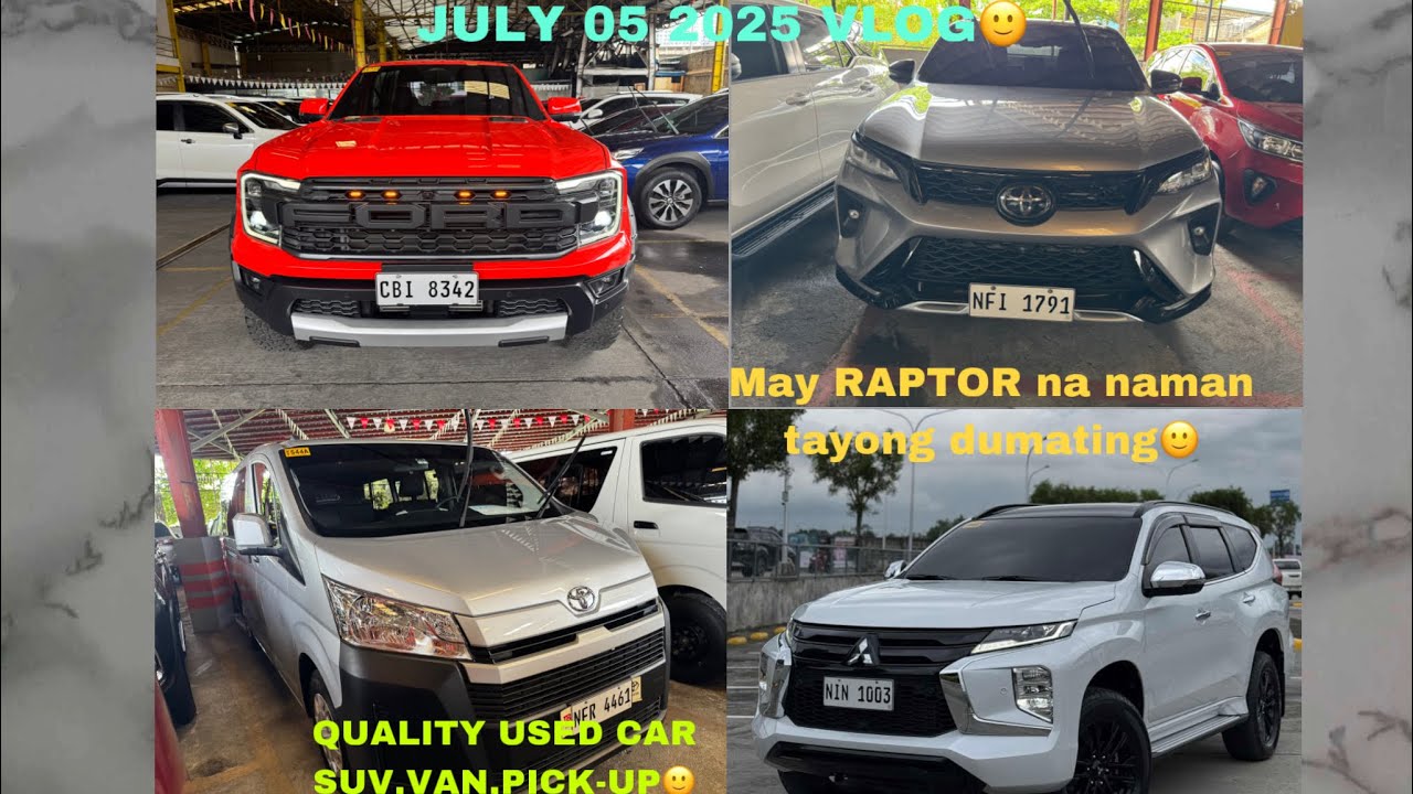 JULY 05 2025 VLOG🙂QUALITY USED CAR SUV,VAN,PICK-UP,gaganda ng unit natin ngaun🙂