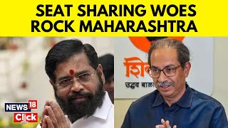 Lok Sabha Elections 2024 | NDA And INDIA Bloc Struggle With Seat Sharing | Maharashtra | N18V