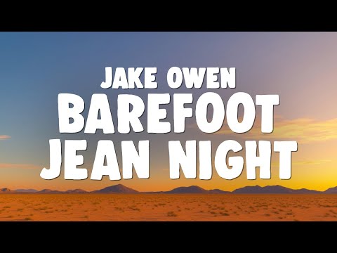 Jake Owen - Barefoot Blue Jean Night