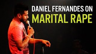 Marital Rape - Daniel Fernandes Stand-Up Comedy