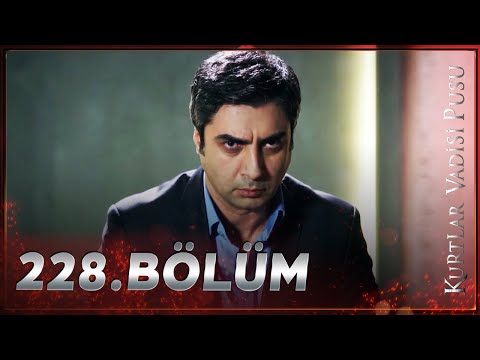 Kurtlar Vadisi Pusu - 228. Bölüm FULL HD