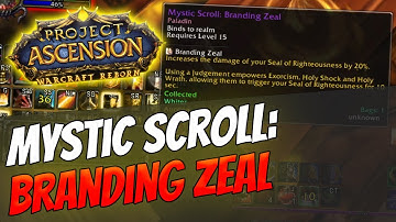 Mystic Enchant: Branding Zeal | Paladin [WoW Warcraft Reborn | Ascension Bronzebeard]
