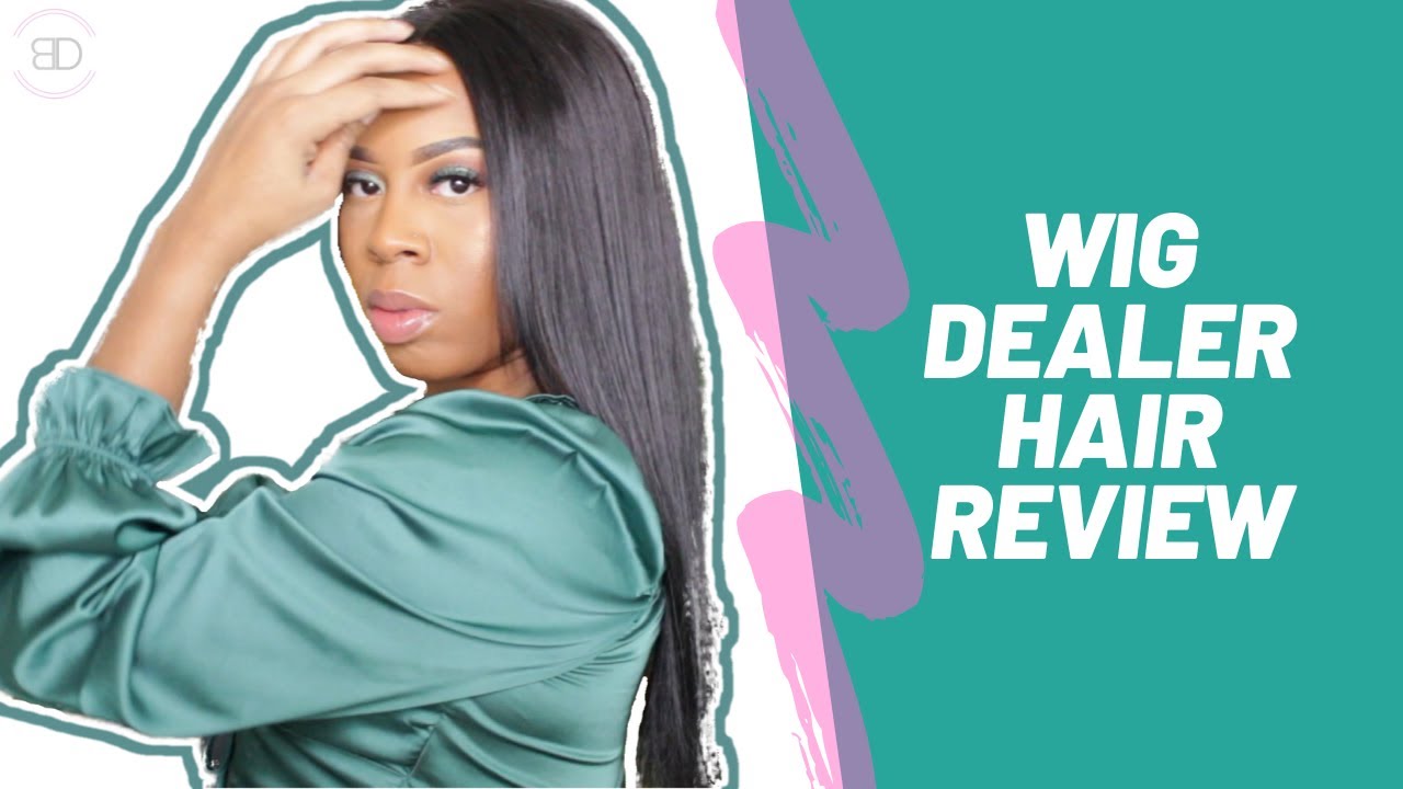 Wig Dealer Hair Review YouTube