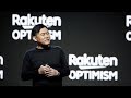 Rakuten Optimism 2019 - "Mickey Mikitani-CEO Remarks"