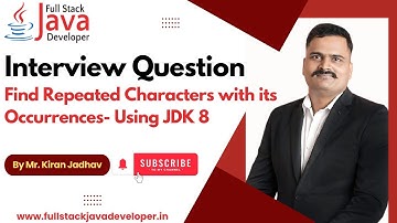 Find Repeated Characters with Occurrences | JDK 8 | Learn With Mr. Kiran Jadhav
