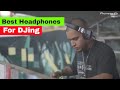 Best Headphones for Djing in 2025 (Updated)