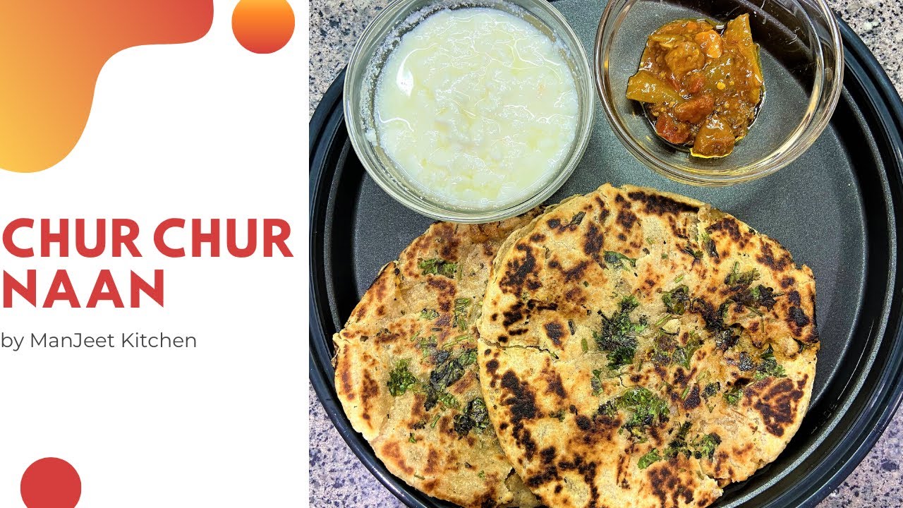 Chur Chur Naan | Dhaba Style- Naan | Punjabi Cuisine | Easy Instructions | ManJeet Kitchen