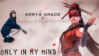 NARAKA BLADEPOINT - Only In My Mind Musical ONLY