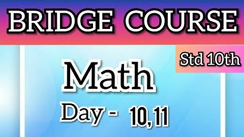 10th Bridge Course | Math | Day 10, 11| 10 वी चा सेतू अभ्यासक्रम | Maharashtra | @Study Best