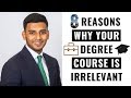 8 Reasons Why Your Degree Course Doesn't Matter (The FACTS That Nobody Tells You!)