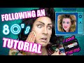 I Tried Following an 80's MAKEUP TUTORIAL...*tried* :)