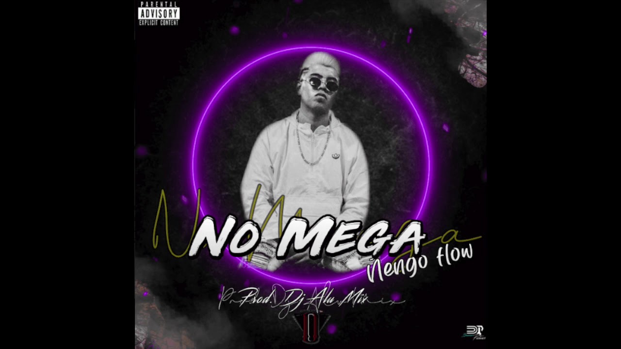 No Mega Ñengoo Floww Prod. Dj Alu Mix (Audio)
