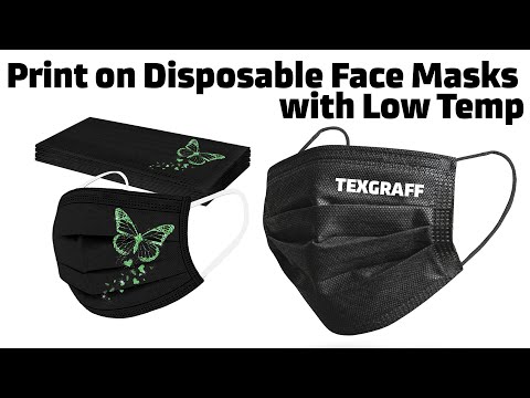 Print on Disposable Face Masks with Low Temp