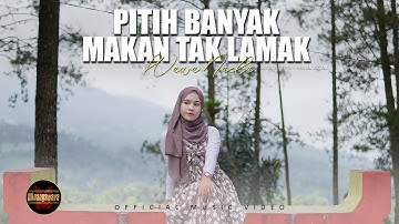 Wawa Naela - Pitih Banyak Makan Tak Lamak (Official Music Video)