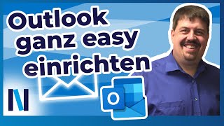 Outlook: So einfach richtest Du Dir Outlook ein, um EMails zu senden und zu empfangen!